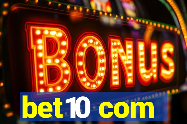 bet10 com